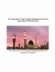 Research paper thumbnail of The biography of the Prophet Mohammed 250  Questions