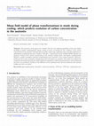 Research paper thumbnail of Mean field model of phase transformations in steels during cooling, which predicts evolution of carbon concentration in the austenite