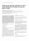 Research paper thumbnail of Proposing to improve the Heuristic Algorithms to Solve a Steiner-minimal-tree Problem in Large Size Sparse Graphs