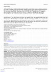 Research paper thumbnail of A Brief, Daily, Online Mental Health and Well-being Intervention for University Staff During the COVID-19 Pandemic: Program Description and Outcomes Using a Mixed Methods Design