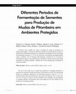 Research paper thumbnail of Diferentes Períodos de Fermentação de Sementes para Produção de Mudas de Pitombeira em Ambientes Protegidos