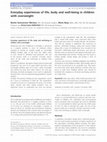 Research paper thumbnail of Everyday experiences of life, body and well-being in children with overweight