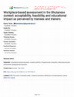 Research paper thumbnail of Workplace-based assessment in the Bhutanese context: acceptability, feasibility, and educational impact as perceived by trainees and trainers