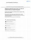 Research paper thumbnail of Allogeneic grafts for bone tumor: 21 cases of osteoarticular and segmental grafts