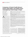 Research paper thumbnail of Comparison of Mental Health Between Former Child Soldiers and Children Never Conscripted by Armed Groups in Nepal