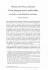 Research paper thumbnail of Whose aid? Whose influence? China, emerging donors and the silent revolution in development assistance