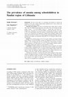 Research paper thumbnail of The prevalence of anemia among schoolchildren in Šiauliai region of Lithuania