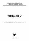 Research paper thumbnail of Gubadly the ancient Azerbaijani land Zangazurs gateway