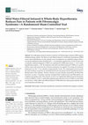 Research paper thumbnail of Mild Water-Filtered Infrared-A Whole-Body Hyperthermia Reduces Pain in Patients with Fibromyalgia Syndrome—A Randomized Sham-Controlled Trial