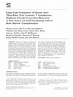 Research paper thumbnail of Large-Scale Preparation of Human Anti—Third-Party Veto Cytotoxic T Lymphocytes Depleted of Graft-Versus-Host Reactivity: A New Source for Graft Facilitating Cells in Bone Marrow Transplantation