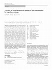 Research paper thumbnail of A review of recent progress in sensing of gas concentration by impedance change