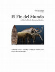 Research paper thumbnail of El Fin del Mundo, A Clovis Site in Sonora, México (Holliday, Sanchez & Sanchez-Morales 2024)