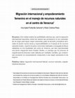 Research paper thumbnail of Migración internacional y empoderamiento femenino en el manejo de recursos naturales en el centro de Veracruz