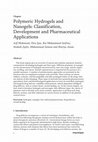 Research paper thumbnail of Polymeric Hydrogels and Nanogels: Classification, Development, and Pharmaceutical Applications