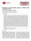 Research paper thumbnail of Research of social phobia status in children after swimming activity