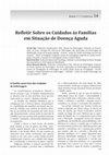 Research paper thumbnail of Refletir sobre os cuidados às famílias em situação de doença aguda