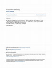 Research paper thumbnail of Turbulence Measurement in the Atmospheric Boundary Layer Using Cellular Telephone Signals