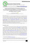 Research paper thumbnail of Predicting Psychological Well-Being Based on Psychological Capital and Perceived Social Support in Secondary School Teachers