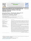 Research paper thumbnail of Single versus bilateral lung transplantation