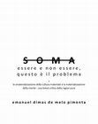 Research paper thumbnail of SOMA - Essere e Non Essere, Questa è la Domanda