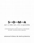 Research paper thumbnail of SOMA - Ser e Não Ser, Eis a Questão