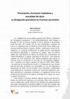 Research paper thumbnail of Prescripción, formación ciudadana y moralidad del decir. La divulgación gramatical en el primer peronismo