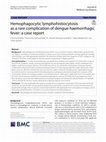 Research paper thumbnail of Hemophagocytic lymphohistiocytosis as a rare complication of dengue haemorrhagic fever: a case report