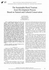 Research paper thumbnail of The Sustainable Rural Tourism Asset Development Process Based on Natural and Cultural Conservation