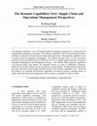 Research paper thumbnail of The Dynamic Capabilities View: Supply Chain and Operations Management Perspectives