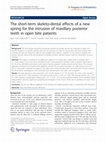 Research paper thumbnail of The short-term skeleto-dental effects of a new spring for the intrusion of maxillary posterior teeth in open bite patients