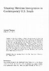 Research paper thumbnail of Situating Mexican Immigration in Contemporary U .S. South