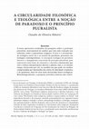 Research paper thumbnail of A circularidade filosófica e teológica entre a noção de paradoxo e o princípio pluralista