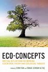 Research paper thumbnail of Eco-Concepts: Critical Reflections in Emerging Ecocritical Theory and Ecological Thought