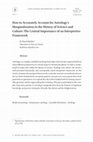 Research paper thumbnail of How to Accurately Account for Astrology’s Marginalization in the History of Science and Culture: The Central Importance of an Interpretive Framework