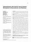 Research paper thumbnail of Radioembolization with selective internal radiation microspheres for neuroendocrine liver metastases