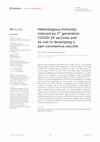 Research paper thumbnail of Heterologous immunity induced by 1st generation COVID-19 vaccines and its role in developing a pan-coronavirus vaccine