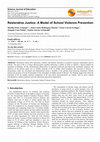 Research paper thumbnail of Restorative Justice: A Model of School Violence Prevention