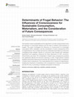 Research paper thumbnail of Determinants of Frugal Behavior: The Influences of Consciousness for Sustainable Consumption, Materialism, and the Consideration of Future Consequences