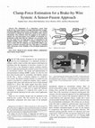 Research paper thumbnail of Clamp-Force Estimation for a Brake-by-Wire System: A Sensor-Fusion Approach