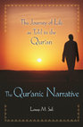 Research paper thumbnail of The Qur'anic Narrative: The Journey of Life as Told in the Qur'an