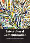 Research paper thumbnail of Intercultural communication: Pathways to better interactions (Cognella) (textbook, 2020)