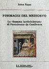 Research paper thumbnail of Irma Naso Formaggi del Medioevo. La "Summa lacticiniorum" di Pantaleone da Confienza