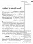 Research paper thumbnail of Management of Total Vaginal Prolapse Complicated by Squamous Papilloma