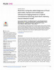 Research paper thumbnail of Real-time computer-aided diagnosis of focal pancreatic masses from endoscopic ultrasound imaging based on a hybrid convolutional and long short-term memory neural network model