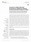 Research paper thumbnail of Proactive In-Water Ship Hull Grooming as a Method to Reduce the Environmental Footprint of Ships