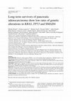 Research paper thumbnail of Long-term survivors of pancreatic adenocarcinoma show low rates of genetic alterations in KRAS, TP53 and SMAD4