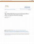 Research paper thumbnail of The relationship between perceived preparedness, effiacy and special education training