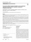 Research paper thumbnail of Conservative antibiotic treatment of pediatric acute uncomplicated appendicitis during the COVID-19 pandemic: a prospective comparative cohort study