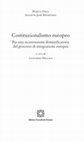 Research paper thumbnail of Prefazione a "Costituzionalismo europeo. Per una ricostruzione demistificatoria del processo di integrazione europea"