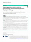 Research paper thumbnail of Exploring predictors and prevalence of postpartum depression among mothers: Multinational study